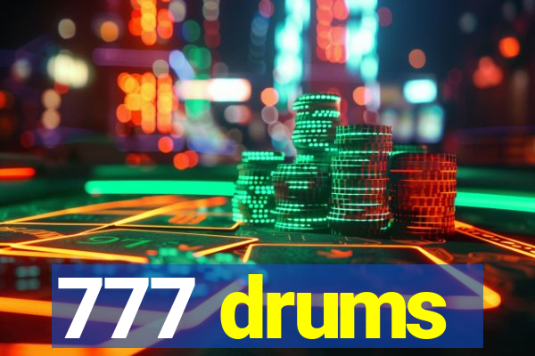 777 drums